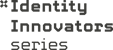 Identity-Innovators Identity-Innovators